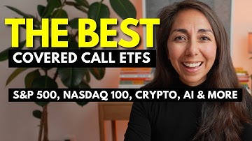 The Best Covered Call ETFs - High Yields and No Declines