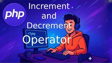 PHP Increment & Decrement Operators Explained | ++ and -- Made Easy