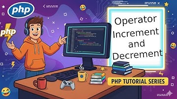 PHP-increment- en -decrementoperatoren uitgelegd | ++ en -- eenvoudig gemaakt