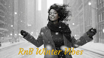 Cozy Chillout❄️: Soulful RnB Tunes to Warm Your Winter Nights