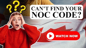 How to find the RIGHT NOC CODE? | How to match your JOB DUTIES correctly | Canada PR