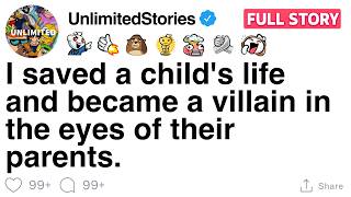 [FULL STORY] I saved a child's life and became a villain in the eyes of their parents.