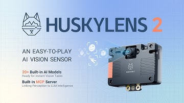 This AI Agent for Arduino/ESP32 Sees Danger(feat. LLM) | HUSKYLENS 2 AI Vision Sensor