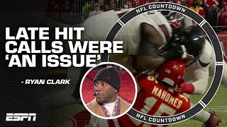 'THAT'S AN ISSUE' - Ryan Clark reacts to late hit calls in Chiefs vs. Texans | NFL on ESPN