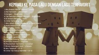 LAGU POP INDONESIA TAHUN 2000-AN PALING HITS NOSTALGIA MASA TERINDAH | Playlist Pilihan Lagu Terbaik