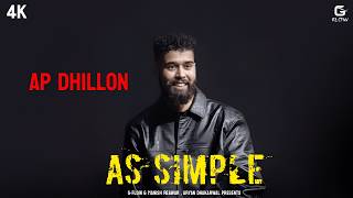 AS SIMPILE - AP DHILLON (OFFICIAL MUSIC VIDEO)