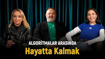 Algoritmalar Arasında Hayatta Kalmak / Yüce Zerey