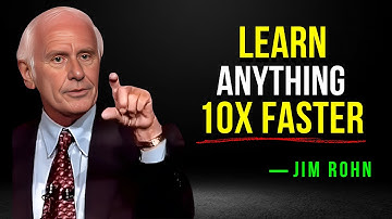 The Secret to Learn Anything 10x Faster - Jim Rohn Motivation