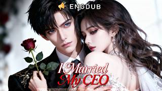 [ENGDUB]💥She had One Night Stand with Her CEO by Accident-Now ​He is Hopelessly in Love with Her.​