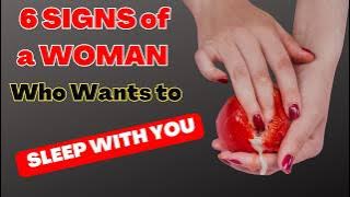 6 Clear Signs a Woman Wants to Be Intimate with You | Decode Her Signals!  | LOVE TIPS AND ADVICE