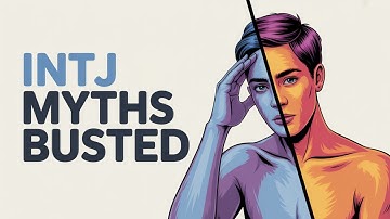 5 INTJ Myths Busted: What You Really Need to Know