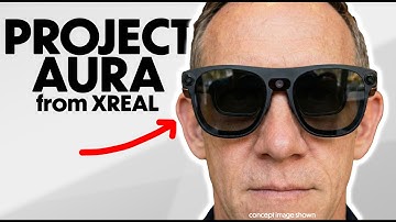 Waarom Project Aura van XREAL de toekomst van XR is