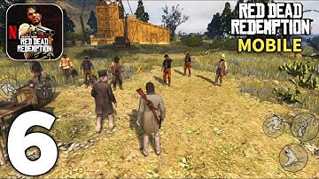 Red Dead Redemption Mobile Netflix Gameplay Walkthrough Part 6 (Android/iOS)
