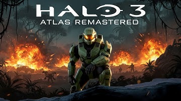 The Definitive Halo 3 Remaster Mod JUST DROPPED... This Is Halo 3: Atlas Mod | Sierra 117