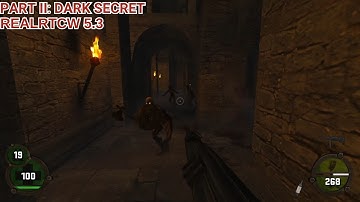 REAL RTCW 5.3: Dark Secret // Return to Castle Wolfenstein.
