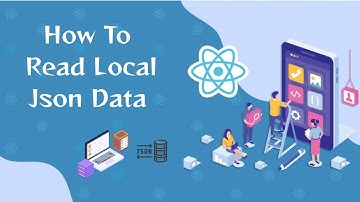 How to Read Local JSON File in React JS | useState & useEffect Tutorial | #react  #javascript