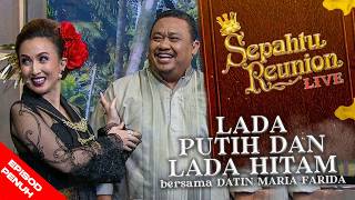 [EPISOD PENUH] Sepahtu Reunion Live 2016 - Lada Putih & Lada Hitam