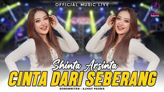 Shinta Arsinta - Cinta Dari Seberang (Official Music Live) l Jauh Sungguh Abang Mencari Cinta