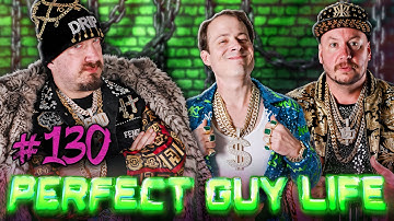 Famous Crackers! | Perfect Guy Life #130 w/ Sam Hyde, Charls Carroll & Nick Rochefort
