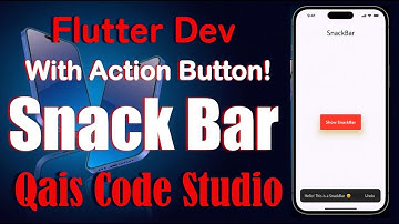 SnackBar in Flutter Explained with Action Button in Urdu/Hindi | Everything from Basics to Advanced