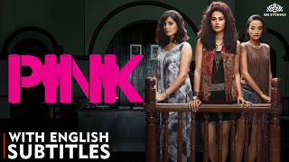 Pink (2016) Full Movie—Amitabh Bachchan’s POWERFUL Courtroom Drama | English CC