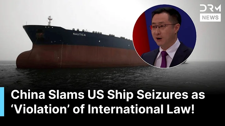 FIERY REMARKS: China Condemns US Seizure of Ships, Calls It Serious International Violation | AC1Z