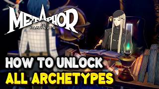 Metaphor ReFantazio How to unlock ALL ARCHETYPES