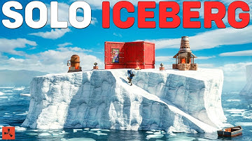 Rust - I LIVED ON AN ICEBERG FOR 10 HOURS