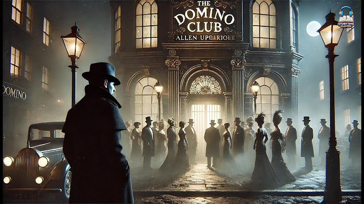 The Club of Masks 🕵️‍♂️🎭 | A Gripping Mystery by Allen Upward