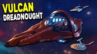 The Vulcans' Pre-Federation DREADNOUGHT! - D'kyr-class - Star Trek Explained