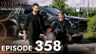 Vendetta Episode 358 | Kan Cicekleri (English Subtitled)