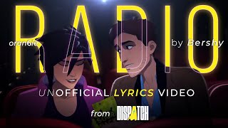 Radio - Bershy | Dispatch MV: Invisgal Route ( Unofficial Lyric Video )