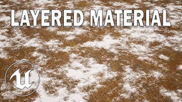 Ultimate Layered Material for Unreal Engine 5 | Fully Customizable