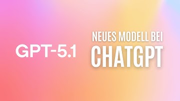 GPT-5.1 ab sofort in ChatGPT - OpenAI veröffentlicht Modell, Persönlichkeiten und stellt GPT-5 ein