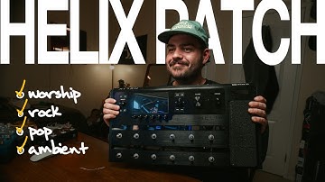 My ALL-IN-1 HELIX PATCH - It does everything!