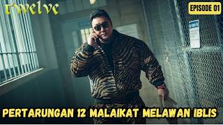 PERTARUNGAN 12 SHIO MALAIKAT MELAWAN IBLIS KEGELAPAN - ALUR CERITA TWELVE EPISODE 1 SUB INDO