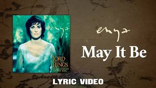 Enya - May It Be (Official Lyric Video)