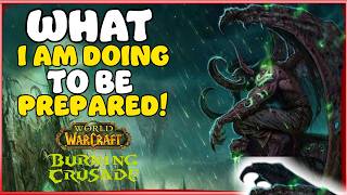 Think about these IMPORTANT things for TBC Classic