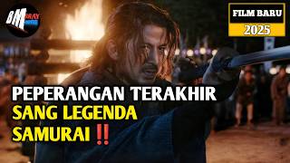 Peperangan Terakhir antar Legenda Samurai - Alur Cerita Film Action Terbaru