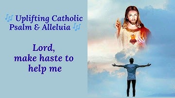 Thumbnail of 20th Sunday Year C | Responsorial Psalm & Gospel Acclamation | Lord, Make Haste | 17/08/2025