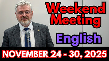 Weekend Meeting 2025 | Watchtower Study (November 24-30) | English | Weekend Meeting