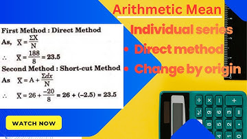Individual Series Mean Calculation || Direct Method & Change by origin || Solved Problems