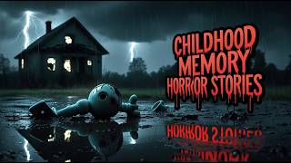 3 TRUE Scary Childhood Memory Horror Stories | Creepypasta Stories with Rain Sounds for Sleeping