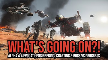 Star Citizen Patch Talk: Bugs Vs Progress, Alpha 4.4.0 & Tech Preview Hype!