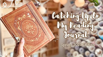 Catching Up in My Reading Journal 🌸 | Cozy Spring Reads & Journal Update