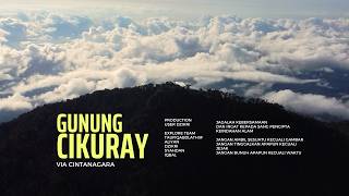 Climbing Mount Cikuray via Cintanagara | Catching the Sunrise on the Roof of Garut