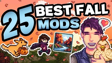 Best & Easy Mods to make Stardew Valley Feel like Fall IRL
