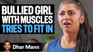 GIRL With Muscles Struggles To Fit In At School | Dhar Mann Studios