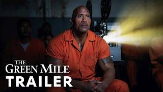 The Green Mile: Reboot (2025) - First Trailer | Dwayne Johnson, Tom Hanks, David Morse