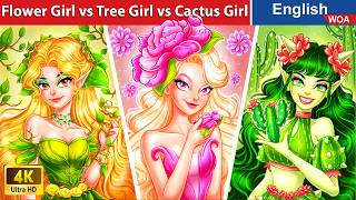 Triplets Princess: Flower Girl vs Tree Girl vs Cactus Girl 🌵🌷🌛 Fairy Tales @WOAFairyTalesEnglish